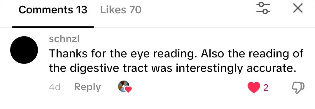 TikTok comment testimonial thanking Oliver for the eye reading and saying the digestive tract reading was accurate